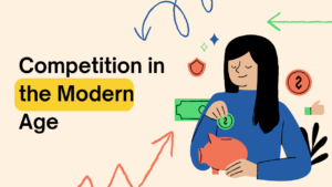 Competition in the Modern Age