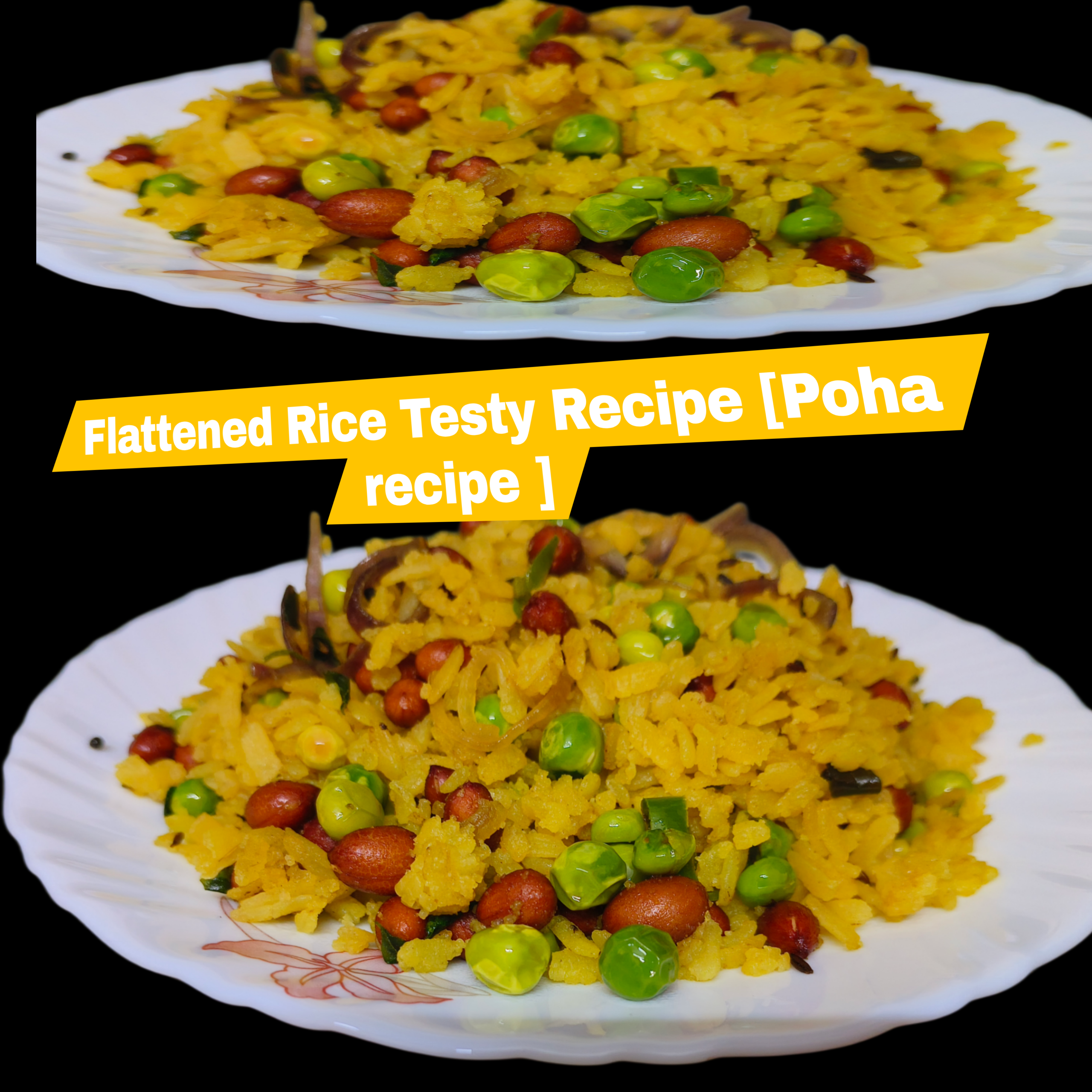 Flattened Rice Testy Recipe [Poha recipe Step by Step Guide ]